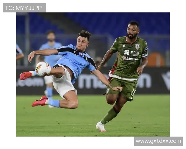 卡利亚里与拉齐奥精彩对决直播全程回顾与分析